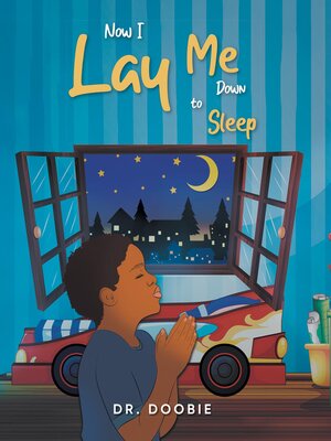 cover image of Now I Lay Me Down to Sleep